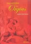 Uma História das Orgias