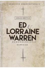 ED & LORRAINE WARREN: DEMONOLOGISTAS