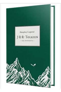 J. R. R. Tolkien - uma Biografia