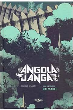 Angola Janga: uma História de Palmares