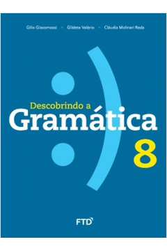 Descobrindo a Gramatica - 8º Ano