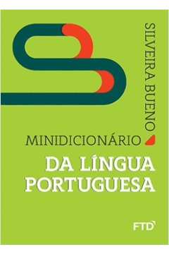 Silveira Bueno - Minidicionário da Língua Portuguesa