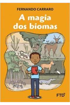 A Magia dos Biomas