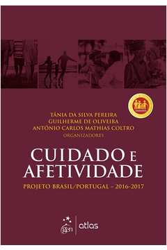 CUIDADO E AFETIVIDADE: PROJETO BRASIL - PORTUGAL 2