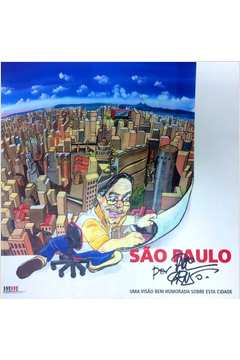 São Paulo: uma Visão Bem Humorada Sobre esta Cidade
