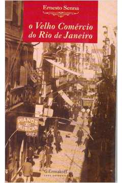 O Velho Comercio do Rio de Janeiro