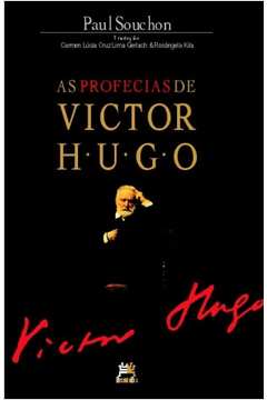 As Profecias de Victor Hugo