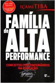 Família de alta performance: conceitos contemporâneos na educação