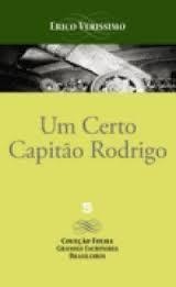 Um Certo Capitão Rodrigo - Coleção Grandes Escritores Brasileiros Folh