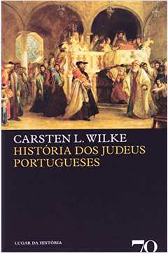HISTORIA DOS JUDEUS PORTUGUESES