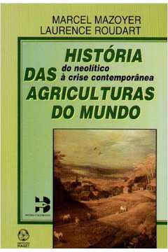 História das Agriculturas do Mundo