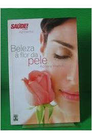 Beleza À Flor da Pele